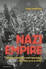 Nazi Empire : German Colonialism and Imperialism from Bismarck to Hitler By:Baranowski, Shelley Eur:27,63 Ден2:3599