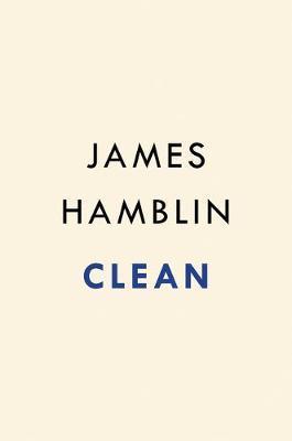 Clean : The New Science of Skin By:Hamblin, James Eur:50.39 Ден1:1599