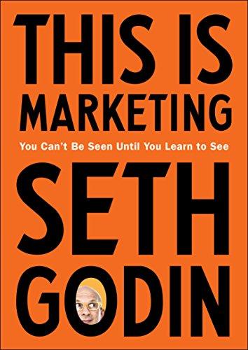 This Is Marketing : You Can't Be Seen Until You Learn to See By:Godin, Seth Eur:26 Ден1:1299