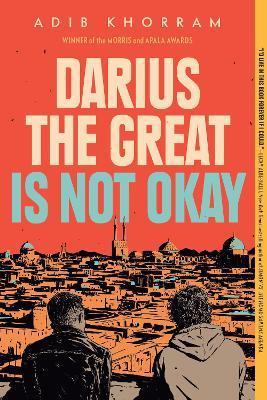 Darius the Great Is Not Okay By:Khorram, Adib Eur:14,62 Ден2:699