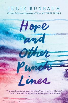 Hope and Other Punch Lines By:Buxbaum, Julie Eur:17,87 Ден2:699