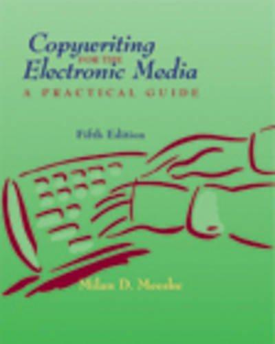 Copywriting for the Electronic Media : A Practical Guide By:Meeske, Milan D. Eur:12,99 Ден2:999