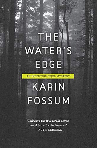 The Water's Edge By:Fossum, Karin Eur:6,49 Ден2:799