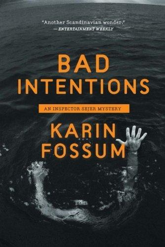 Bad Intentions By:Fossum, Karin Eur:8,11 Ден2:999