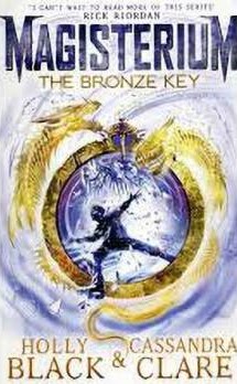 Magisterium: The Bronze Key By:Black, Holly Eur:11.37 Ден2:499