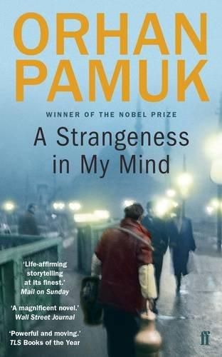 A Strangeness in My Mind By:Pamuk, Orhan Eur:55,27 Ден2:599
