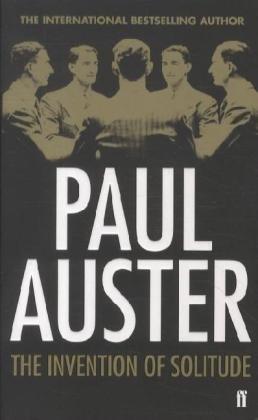 The Invention of Solitude By:Auster, Paul Eur:14,62 Ден2:499