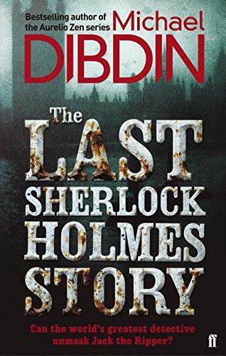 The Last Sherlock Holmes Story By:Dibdin, Michael Eur:21,12 Ден2:699