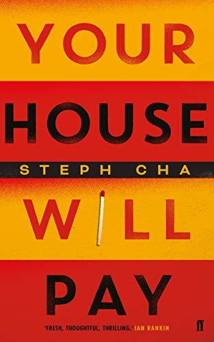 Your House Will Pay : 'Elegant [and] suspenseful.' New York Times By:Cha, Steph Eur:9,74 Ден2:999