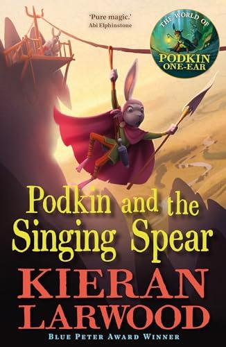 Faber Faber Podkin and the Singing Spear The seventh in The World of Podkin One-Ear series. By:Larwood, Kieran Eur:24,37 Ден1:599