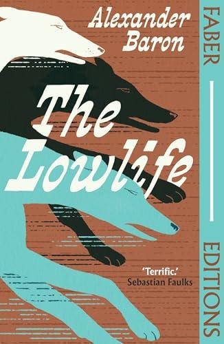 The Lowlife By:Baron, Alexander Eur:16,24 Ден2:699