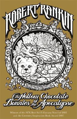 The Hollow Chocolate Bunnies of the Apocalypse By:Rankin, Robert Eur:12.99 Ден2:799