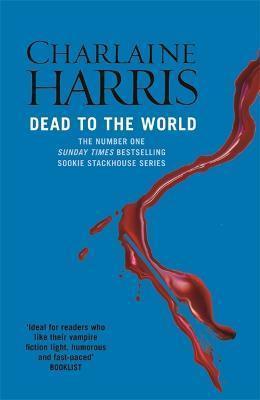 Dead To The World : A True Blood Novel By:Harris, Charlaine Eur:9.74 Ден2:699