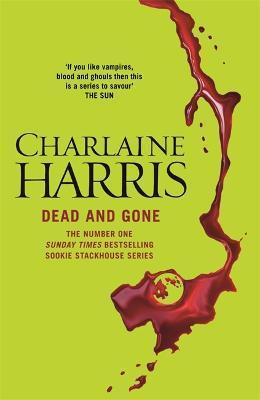 Dead and Gone By:Harris, Charlaine Eur:11,37 Ден2:699