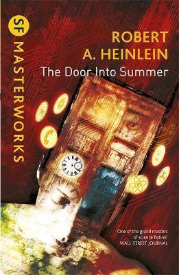 The Door into Summer By:Heinlein, Robert A. Eur:8,11 Ден2:699