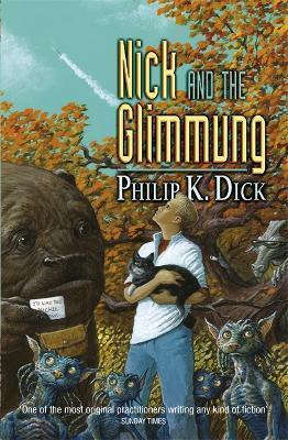 Nick and the Glimmung By:Dick, Philip K Eur:22,75 Ден2:699