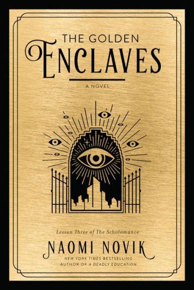 The Golden Enclaves By:Novik, Naomi Eur:12,99 Ден2:1799