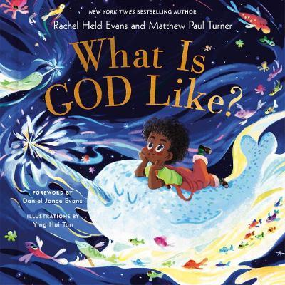 What is God Like? By:Evans, Rachel Held Eur:8,11 Ден1:999