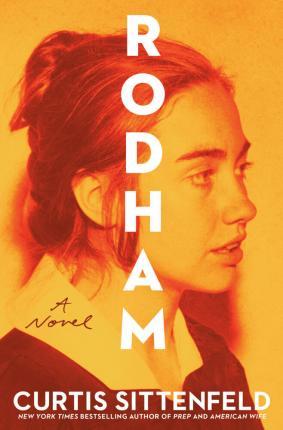 Rodham : A Novel By:Sittenfeld, Curtis Eur:22,75 Ден2:999