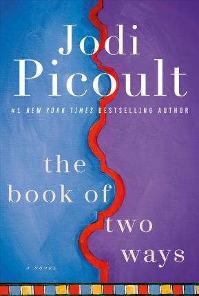 The Book of Two Ways By:Picoult, Jodi Eur:22,75 Ден1:1099
