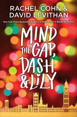 Mind the Gap, Dash & Lily By:Cohn, Rachel Eur:9,74 Ден2:599