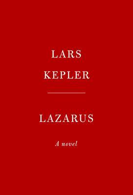 Lazarus By:Kepler, lars Eur:21,12 Ден2:1699