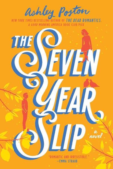 The Seven Year Slip By:Poston, Ashley Eur:16,24 Ден1:799