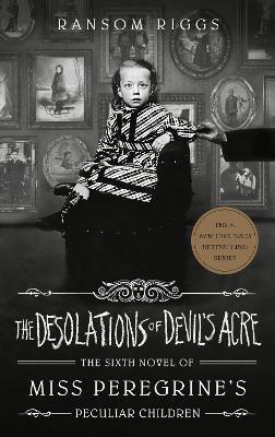 The Desolations of Devil's Acre By:Riggs, Ransom Eur:9,74 Ден2:699