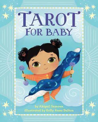 Tarot for Baby By:Samoun, Abigail Eur:227,63 Ден1:799
