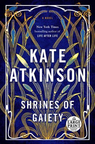Shrines of Gaiety By:Atkinson, Kate Eur:19,50 Ден2:1699