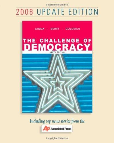 The Challenge of Democracy : Government in America, 2008 Update Edition By:Janda, Kenneth Eur:24,37 Ден1:999