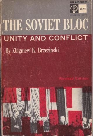 The Soviet Bloc: Unity and Conflict By:Brzezi?ski, Zbigniew Eur:19,50 Ден1:3099