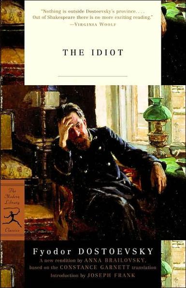 The Idiot By:Dostoevsky, Fyodor Eur:3,24 Ден2:999