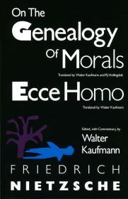 On the Genealogy of Morals / Ecce Homo By:Nietzsche, Friedrich Eur:4,86 Ден2:999