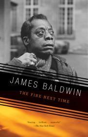The Fire Next Time By:Baldwin, James Eur:45,51 Ден1:699