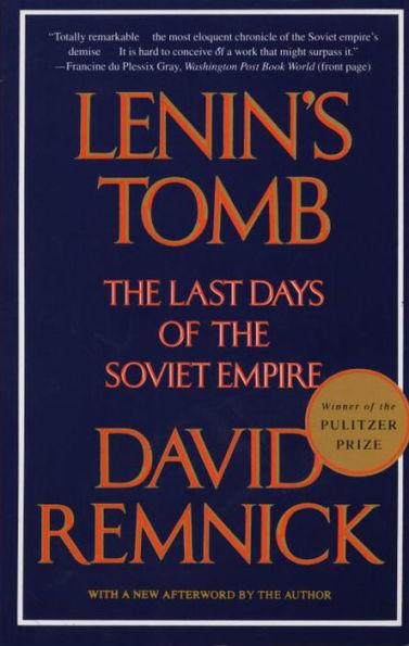 Lenin's Tomb: the Last Days of the Soviet Empire By:Remnick, David Eur:35,76 Ден2:1299