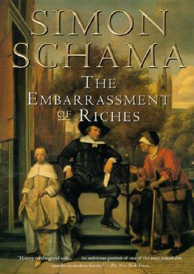 The Embarrassment of Riches : An Interpretation of Dutch Culture in the Golden Age By:Schama, Simon Eur:22.75 Ден2:1499
