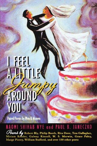 I Feel a Little Jumpy Around You : A Book of Her Poems & His Poems Collected in Pairs By:Nye, Naomi Shihab Eur:24,37 Ден2:899