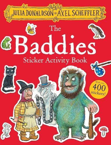 The Baddies Sticker Activity Book By:Donaldson, Julia Eur:16,24 Ден2:699