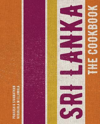 Sri Lanka: The Cookbook By:Sivanathan, Prakash K Eur:22,75 Ден2:1699
