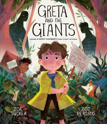 Greta and the Giants : inspired by Greta Thunberg's stand to save the world By:Tucker, Zoe Eur:11,37 Ден2:599