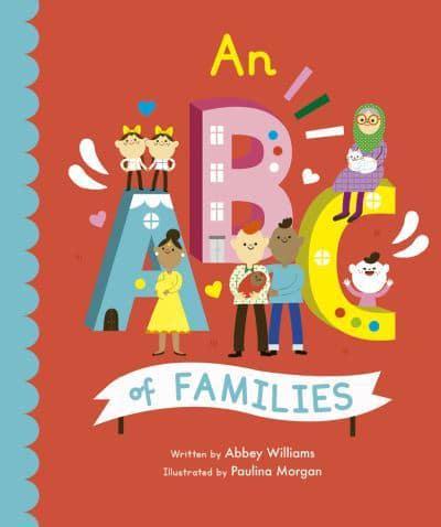 An ABC of Families - Empowering Alphabets By:Pau Morgan Eur:22,75 Ден2:699