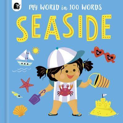 Seaside - My World in 100 Words By:Marijke Buurlage Eur:42.26 Ден1:499
