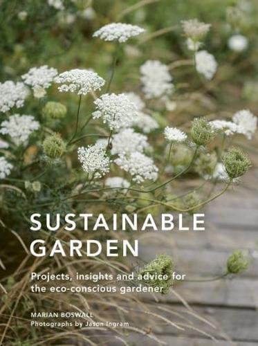 Sustainable Garden By:Jason Ingram Eur:21,12  Ден3:1299