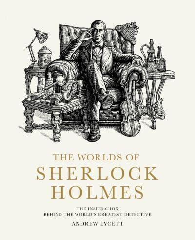 The Worlds of Sherlock Holmes By:Lycett, Andrew Eur:14,62 Ден2:1799