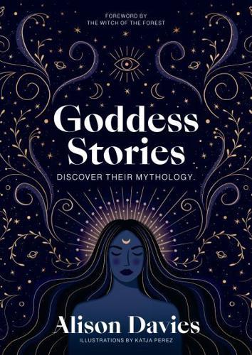 Goddess Stories By:Katja Perez Eur:11,37 Ден1:1399