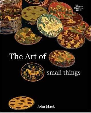 The Art Of Small Things /anglais By:MACK Eur:151,20 Ден2:2099