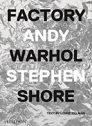 Factory: Andy Warhol By:Shore, Stephen Eur:39,01 Ден2:2799