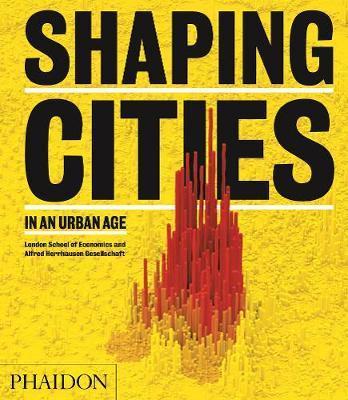 Shaping Cities in an Urban Age By:Burdett, Ricky Eur:47,14 Ден2:3599