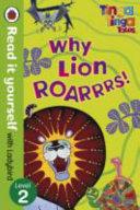 Tinga Tinga Tales: Why Lion Roars - Read it Yourself with Ladybird By: Eur:4,88 Ден2:300